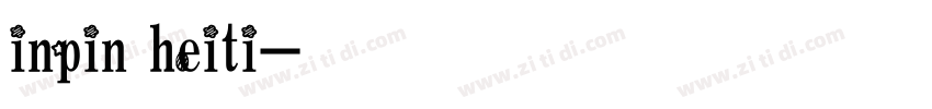 inpin heiti字体转换